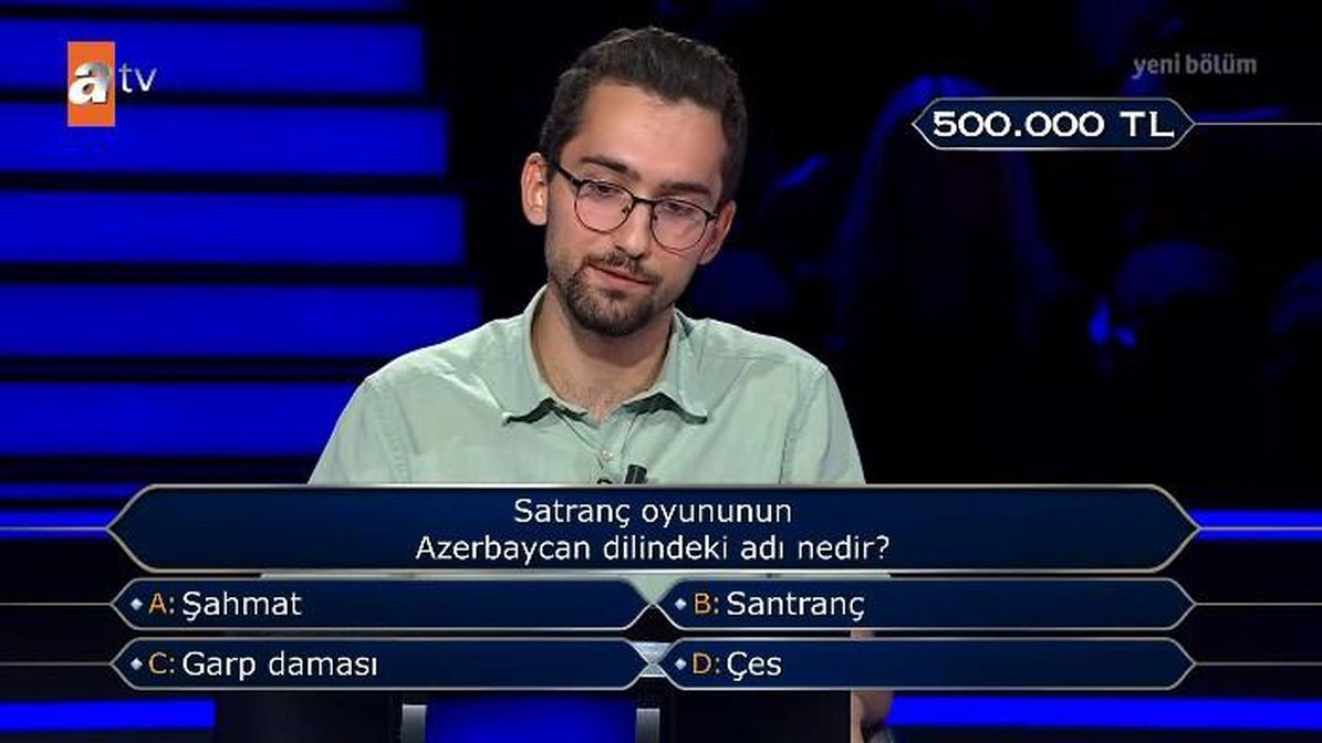 Satranç Azerbaycan dilinde ne demek? Kim Milyoner Olmak İster 500 bin TL'lik soru
